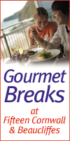 Gourmet Breaks in Cornwall at Beaucliffes and Fifteen Cornwall - Click for Details