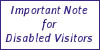 Important note for disabled guests